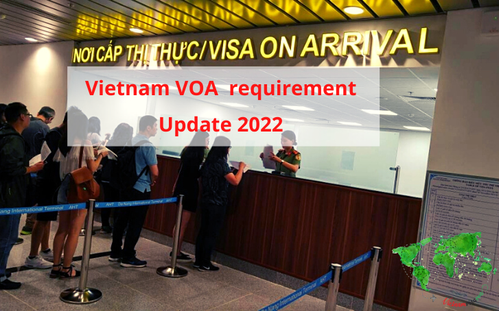 Vietnam visa on arrival requirement (update 2022)